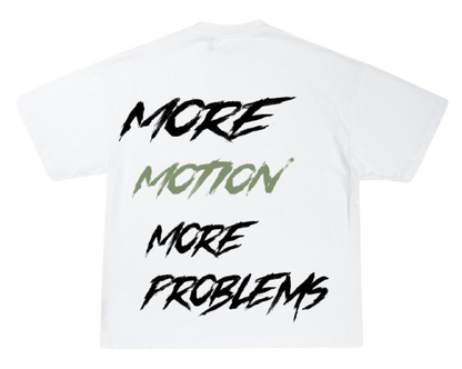 MORE MOTION TEE